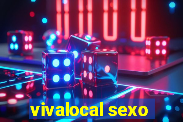 vivalocal sexo